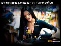 Regeneracja reflektorów i Renowacja odblasków oraz Naprawa Lamp