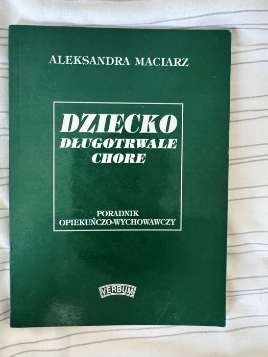Dziecko dlugotrwale chore, Aleksandra Maciarz