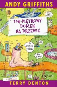 104 - piętrowy domek na drzewie - Andy Griffiths, Terry Denton, Macie