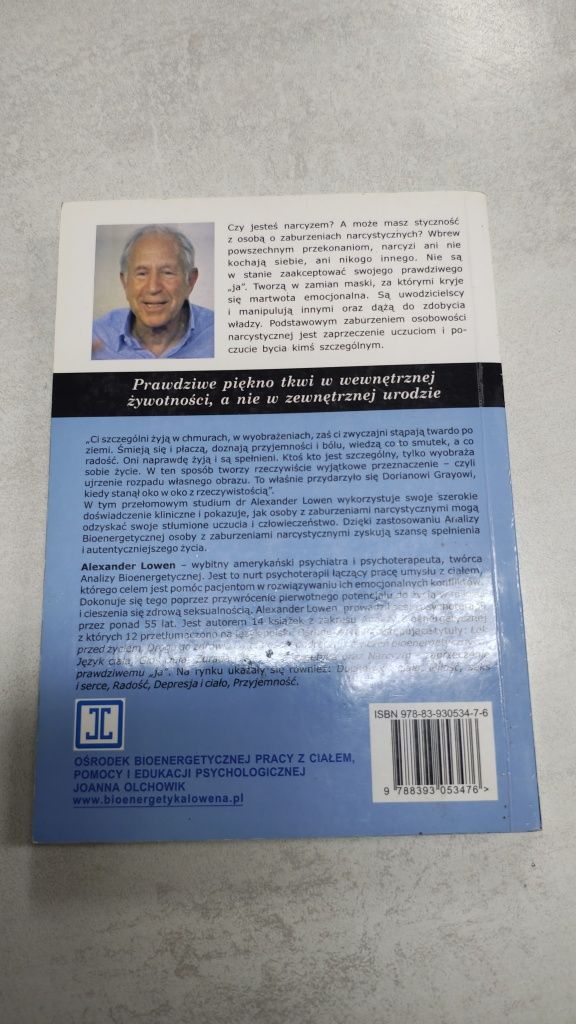 Narcyzm zaprzeczenie prawdziwemu "ja". Alexander Lowen