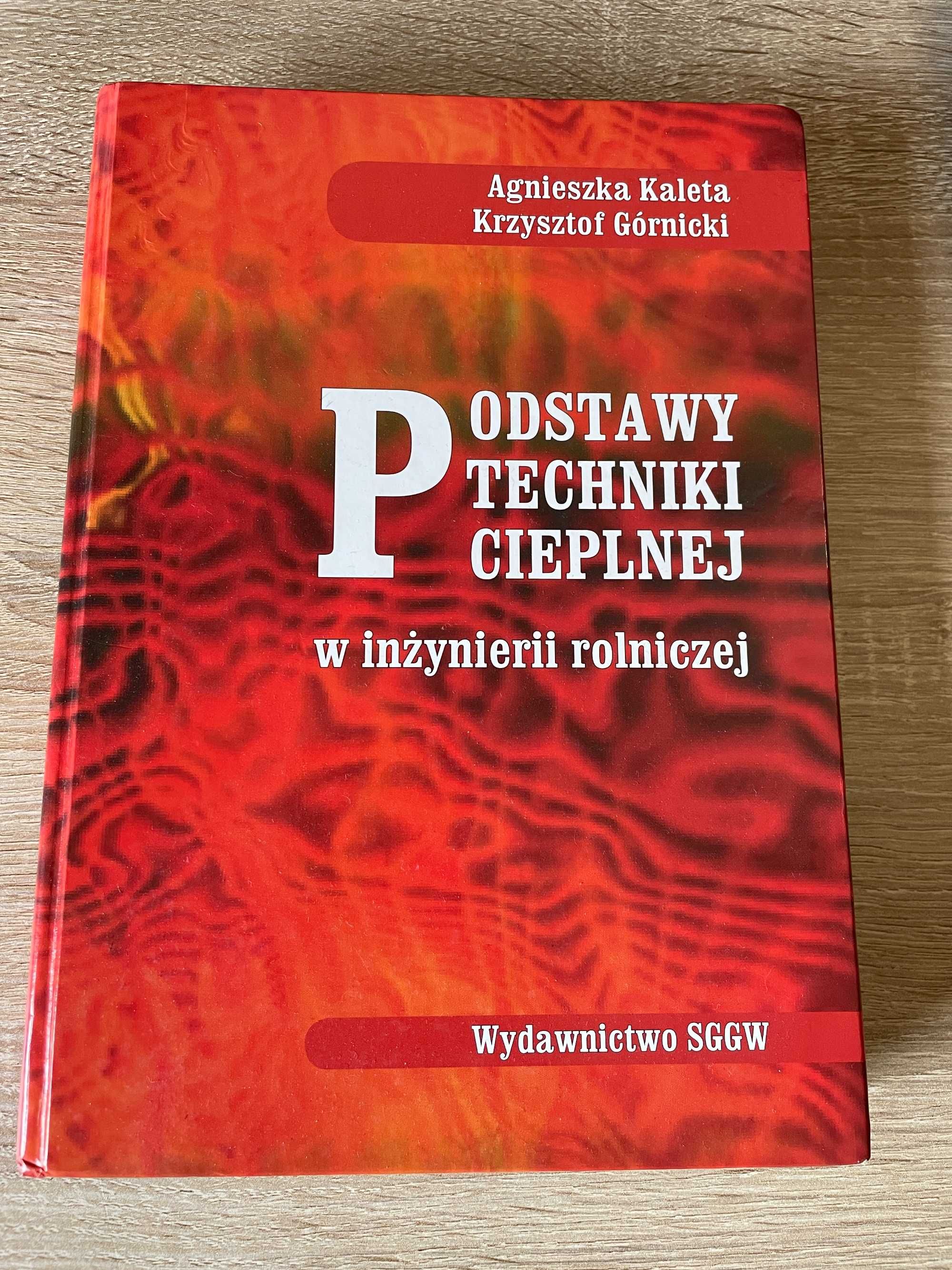 Podstawy Techniki Cieplnej w Inżynierii Rolniczej A. Kaleta