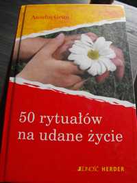 50 rytuałów na udane życie
Anselm Grun