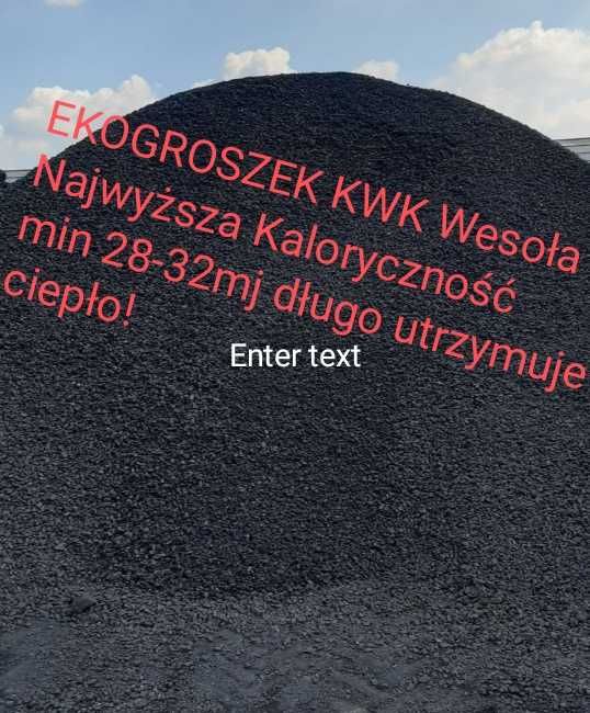 ekogroszek Wesola najwyzsza jakość kal.32