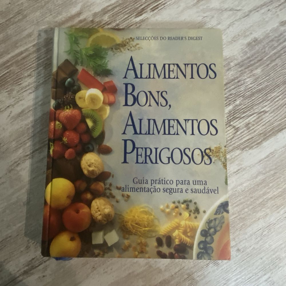 Livro Alimentos Bons, Alimentos Perigosos