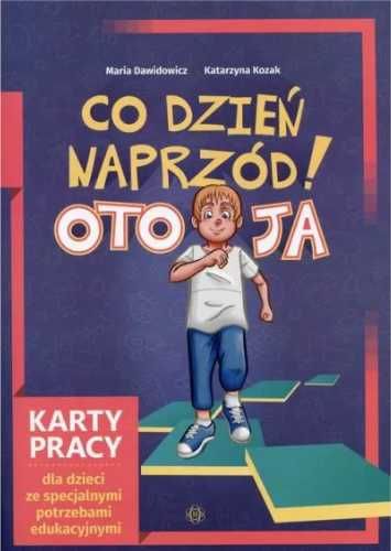 Co dzień naprzód! Oto Ja. KP dla dzieci ze specj. - Maria Dawidowicz,