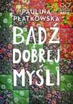 Bądź dobrej myśli. SILVER