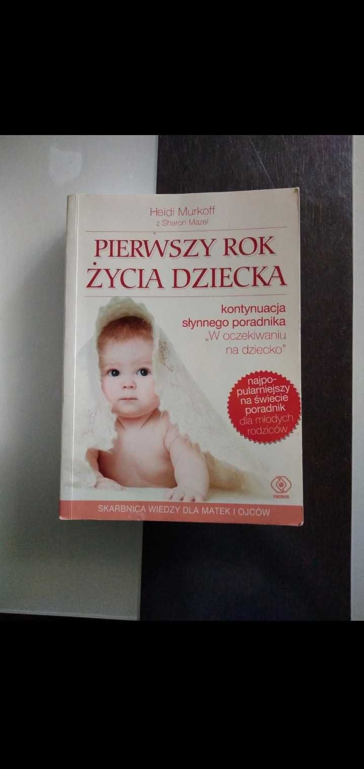 Książka Pierwszy rok życia dziecka. Heidi Murkoff