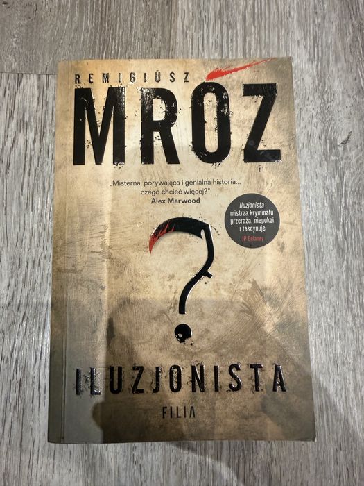 Remigiusz Mróz  Iluzjonista