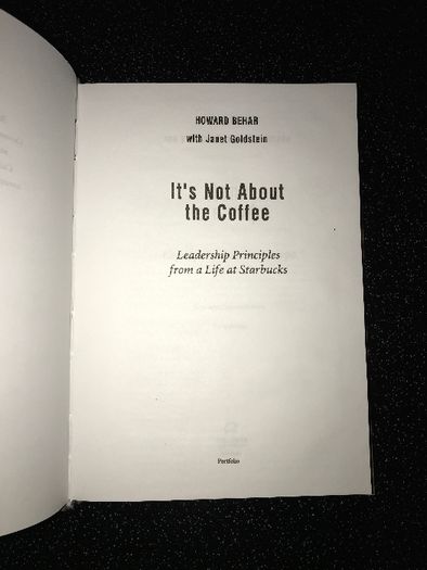 Дело не в кофе корпоративная культура Starbucks - Говард Бехар