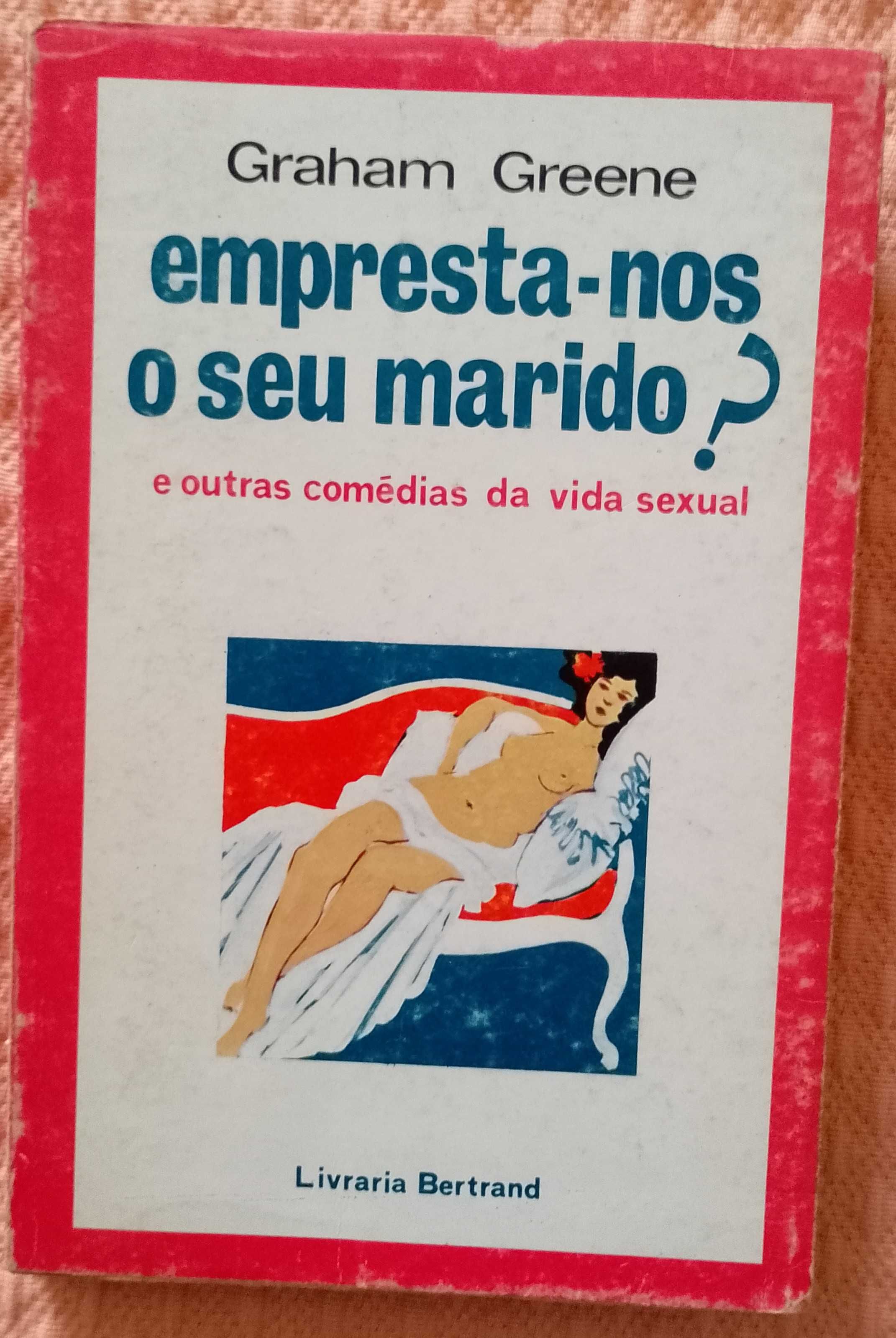 Empresta-nos o seu marido?, Graham Greene