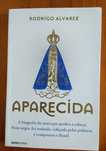 A APARECIDA, Rodrigo Alvarez, edição Globo 2014

Vendo livro em estado
