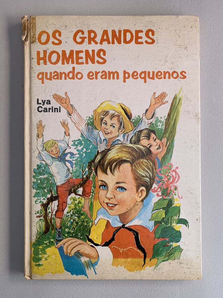 Os Grandes Homens quando eram pequenos, de Lya Carini