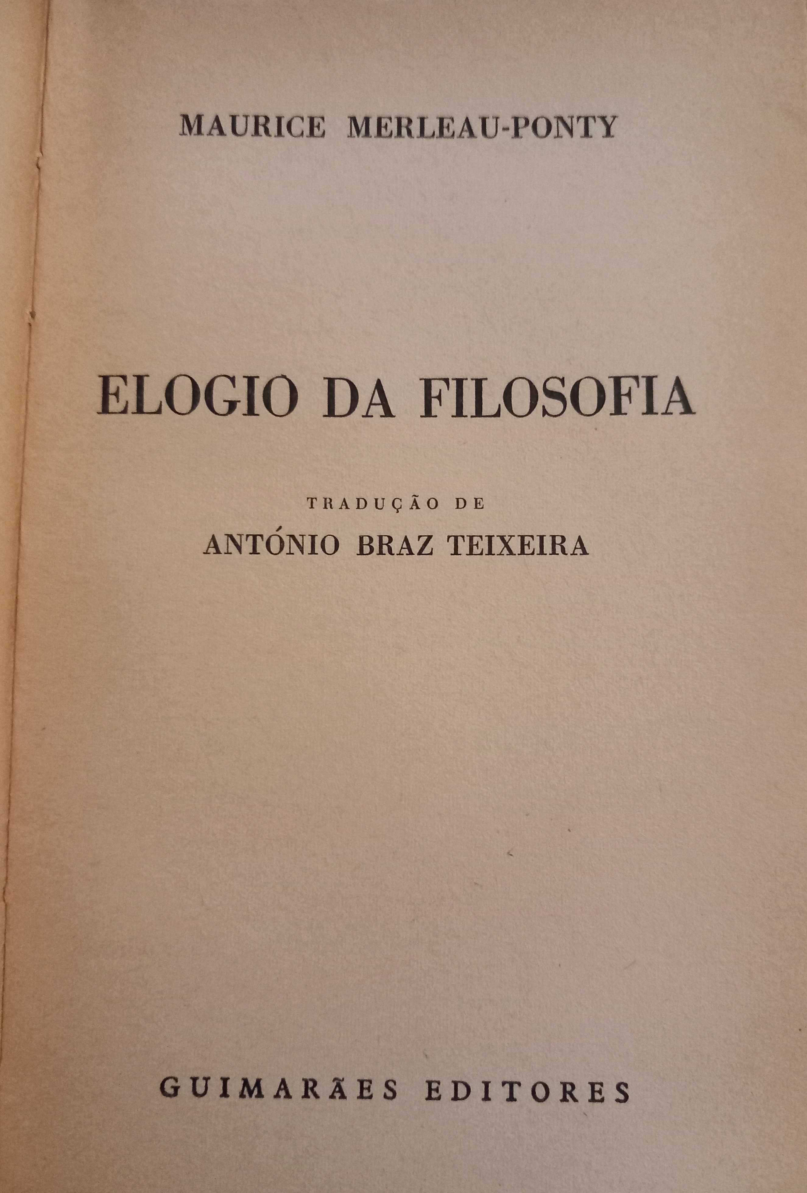 Maurice Merleau-Ponty - Elogio da Filosofia