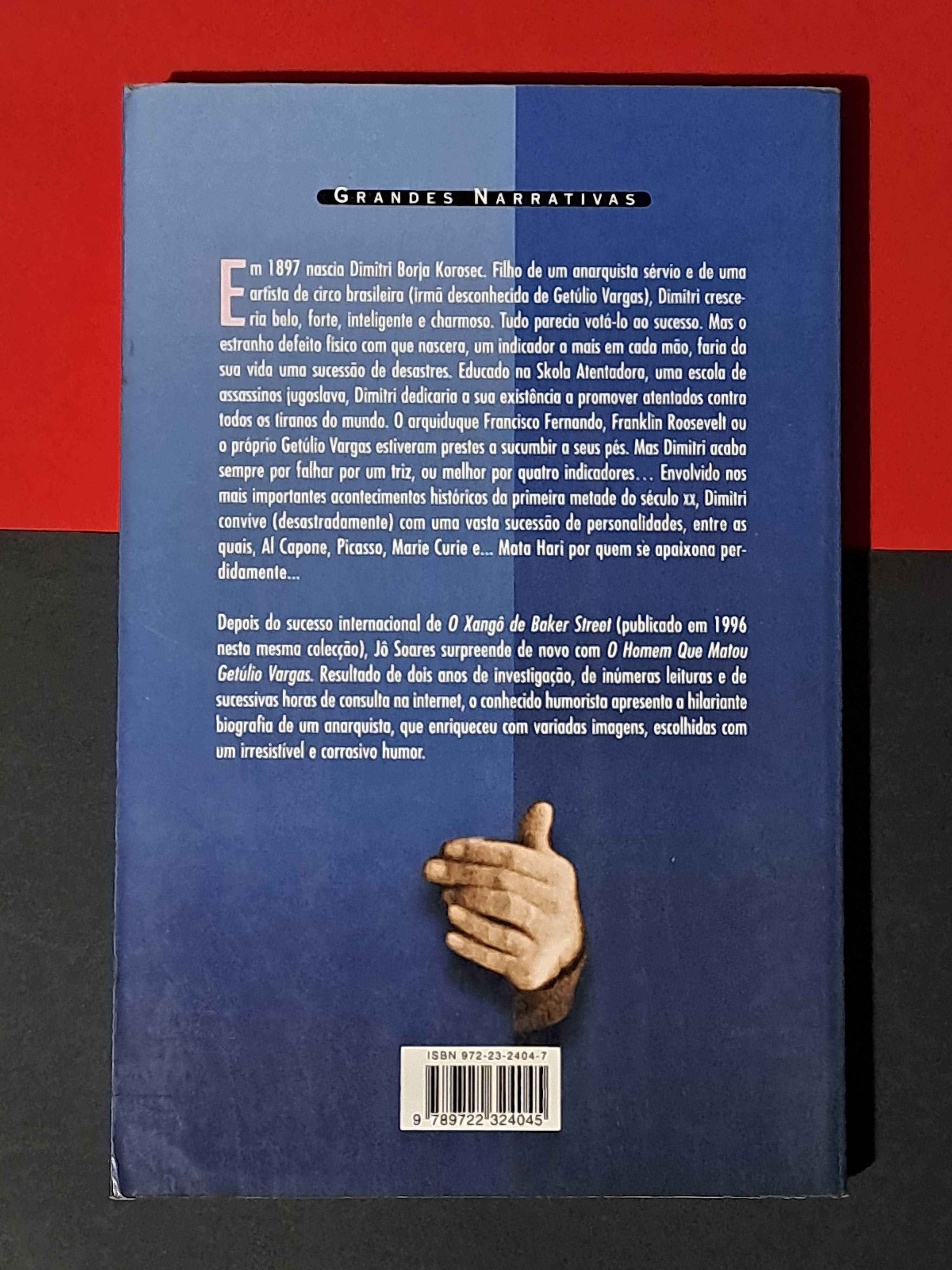 Jô Soares - O Homem que Matou Getúlio Vargas
