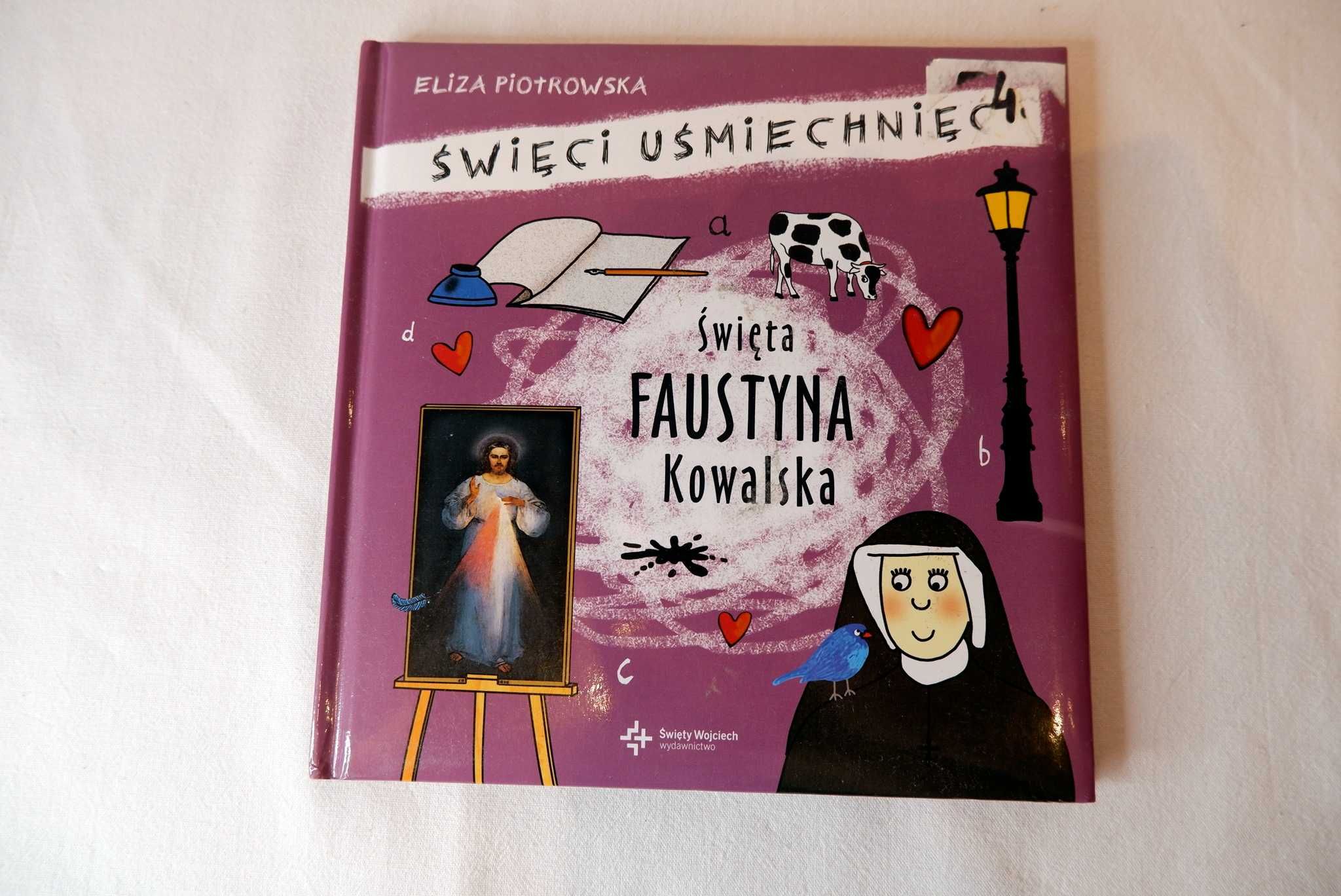 Święta Faustyna Kowalska, książka, aut. Eliza Piotrowska