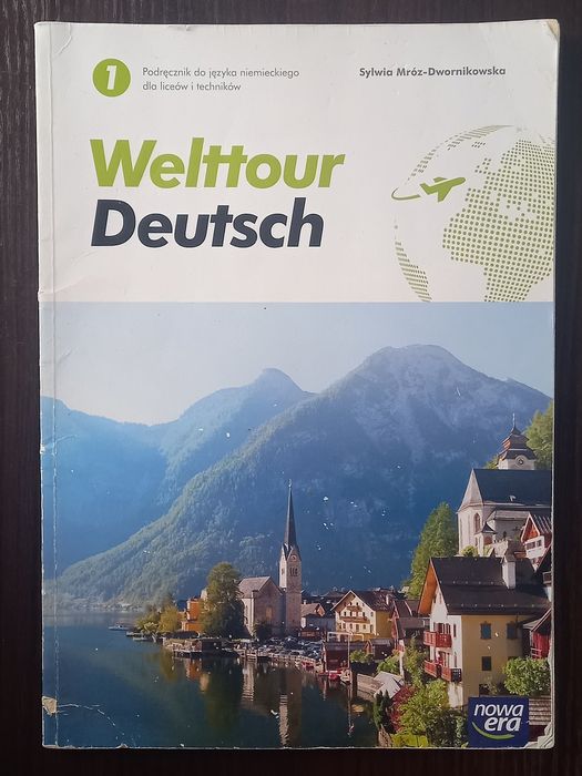 Podręcznik liceum i technikum Welttour Deutsch Cz.1