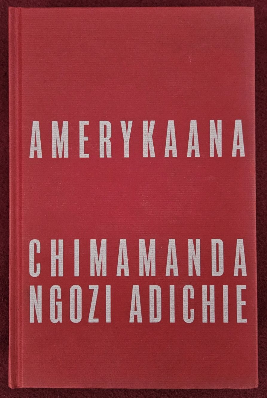 Amerykaana - Chimamanda Ngozi Adichie