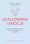 Uzależnienia I Emocje Wydawnictwo Uniwersytetu Jagiellońskiego