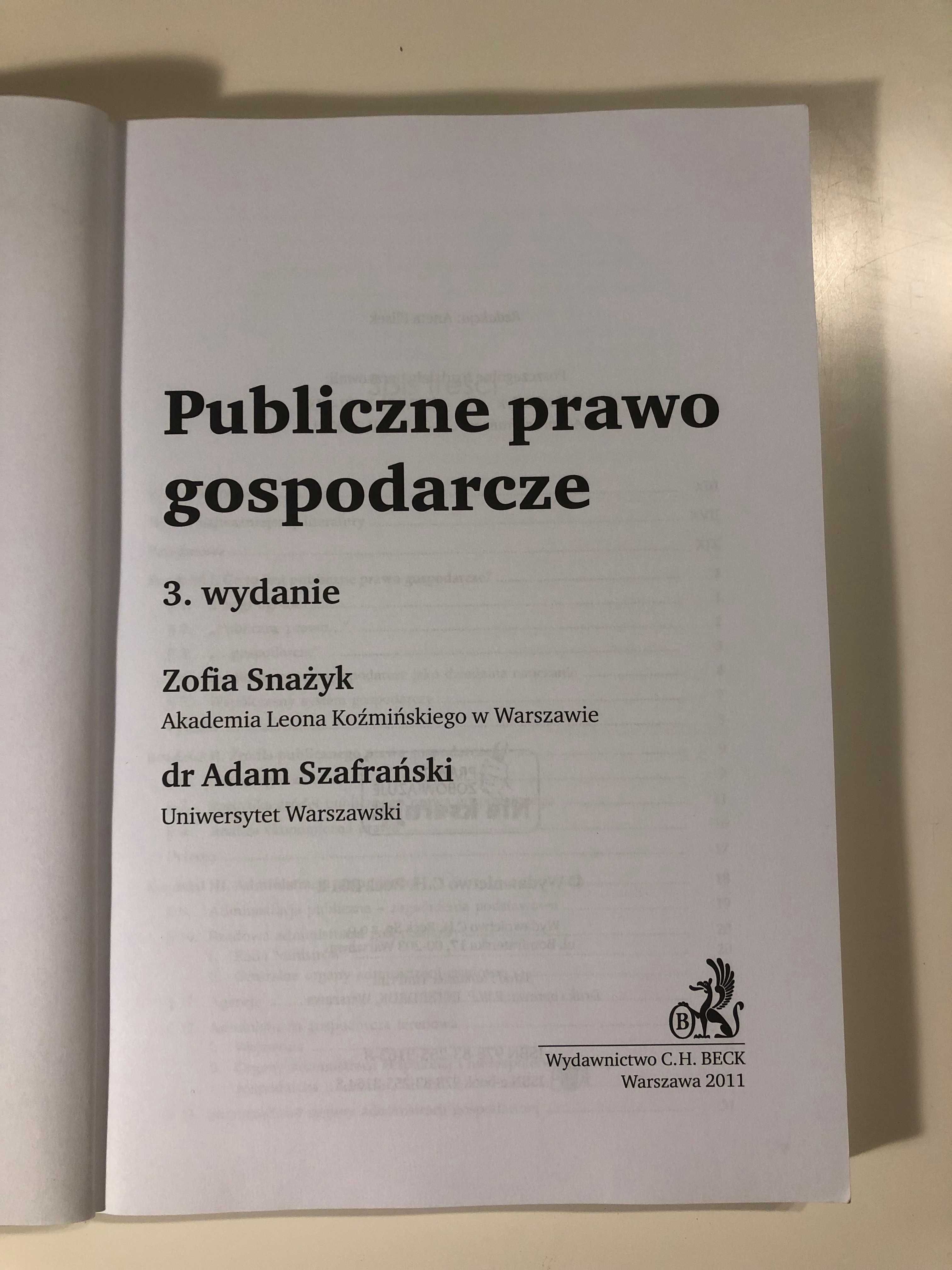 Publiczne prawo gospodarcze wyd. 3 (Snażyk Z., Szafrański A.)