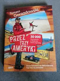 Przez trzy Ameryki - Tomasz Gorazdowski