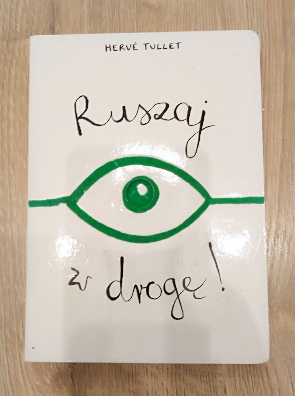 Ruszaj w drogę - Herve Tullet książeczka dla dzieci