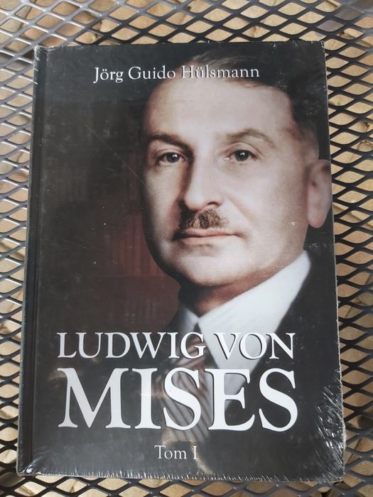 Książka Ludwig von Mises Hulsmann Wydawnictwo Instytut Misesa.