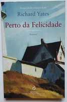 "Perto da Felicidade" de Richard Yates