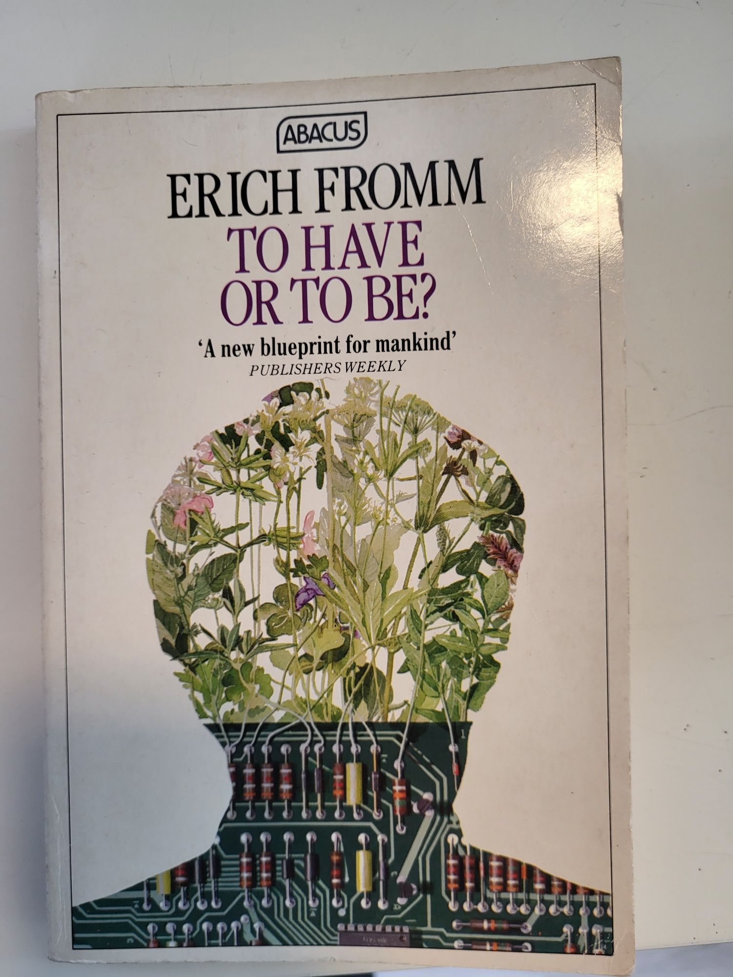 Erich Fromm to have or to be