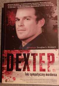 Książka "Dexter. Taki sympatyczny morderca" Douglas F. Howard