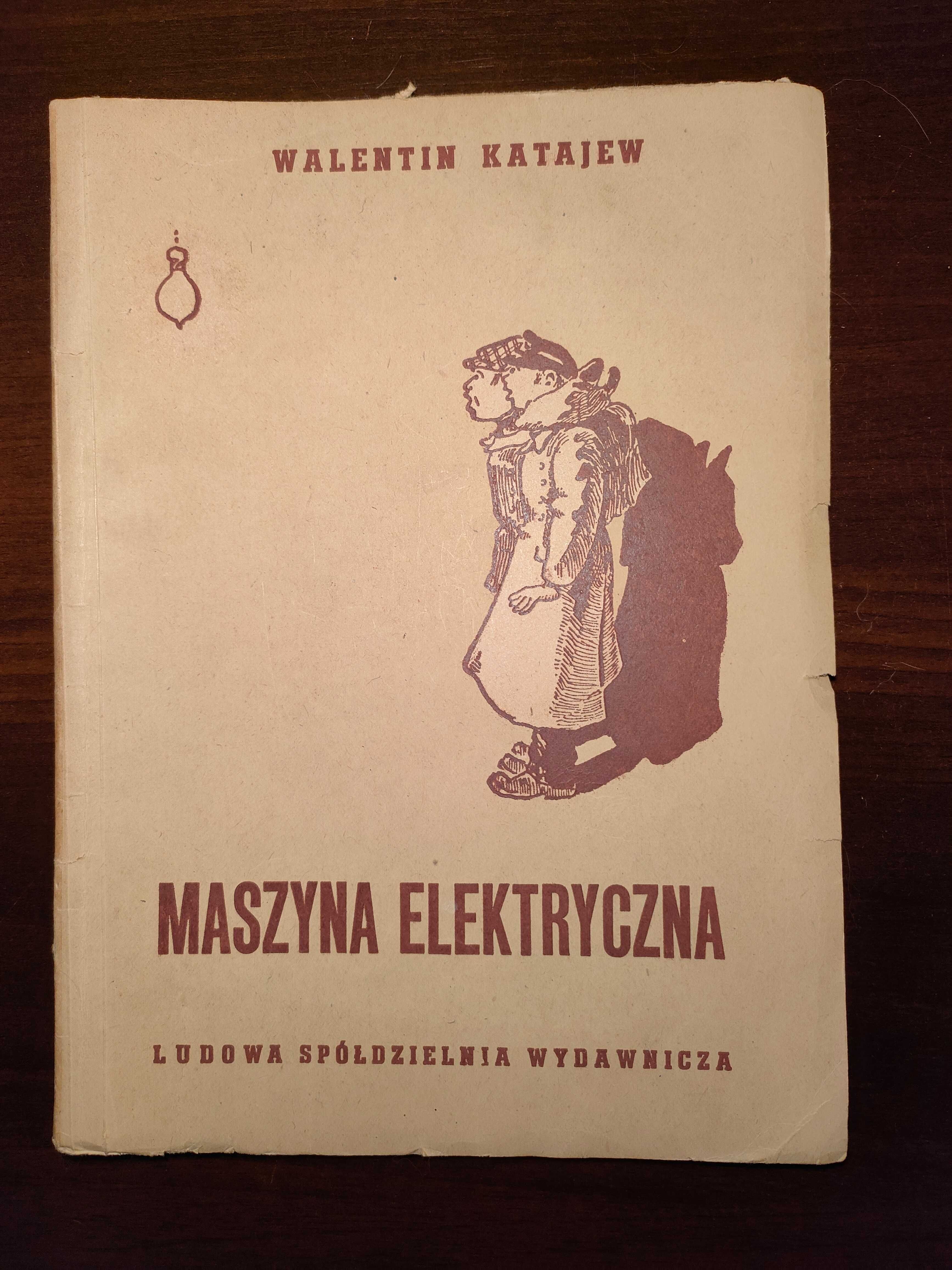 Książka "Maszyna elektryczna" - Walentin Katajew