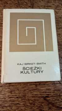 Ścieżki kultury. Kak Birket-Smith