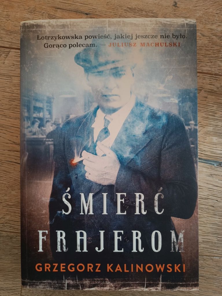 Śmierć Frajerom - Grzegorz Kalinowski