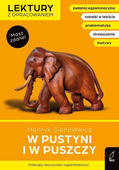 W pustyni i w puszczy. Lektury z opracowaniem. Wilga / GW Foksal