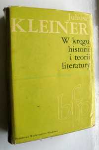 W kręgu historii i teorii literatury-Juliusz Kleiner