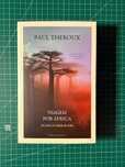 (NOVO) Viagem por África - Paul Theroux