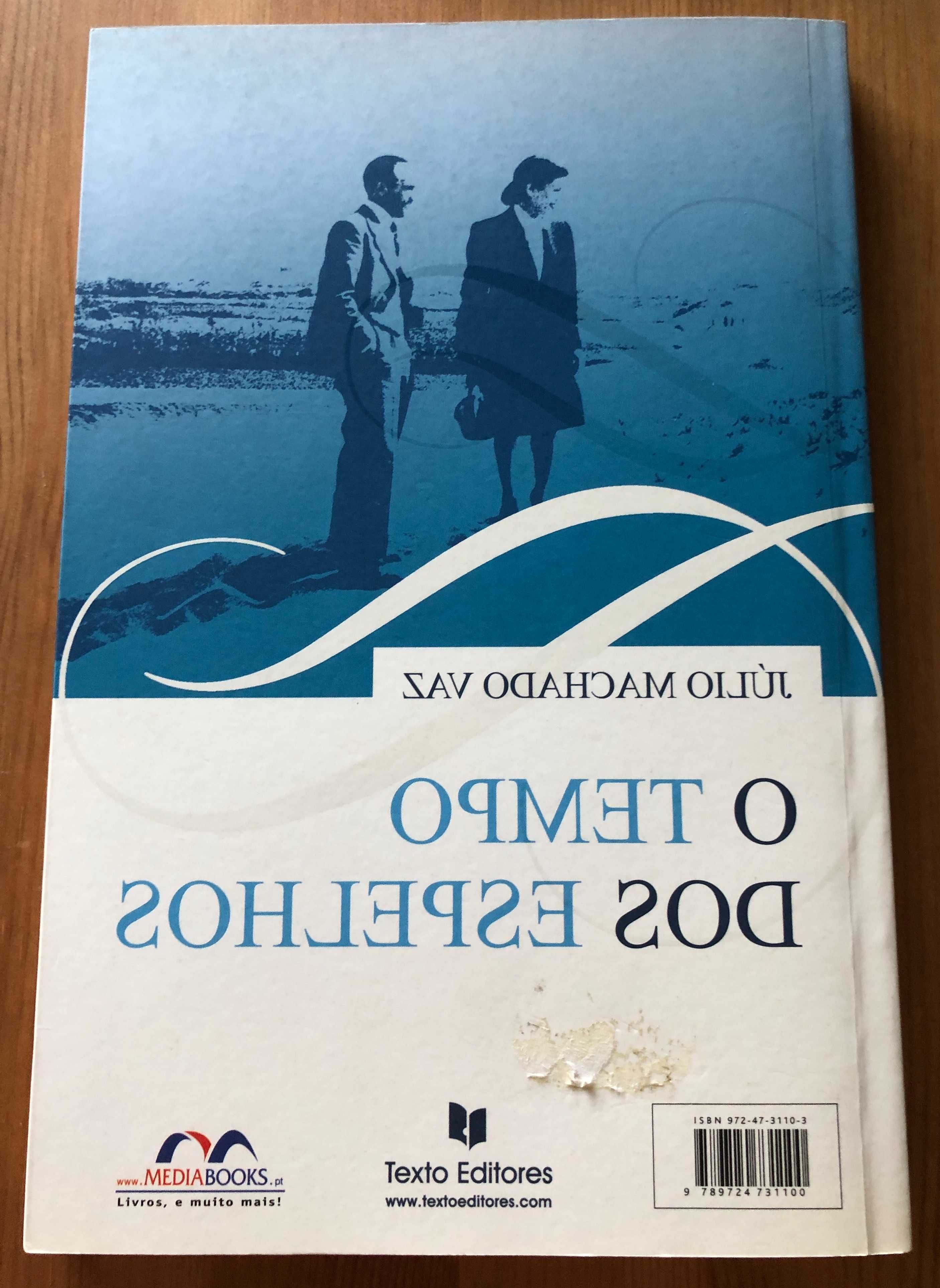 O Tempo dos Espelhos de Júlio Machado Vaz