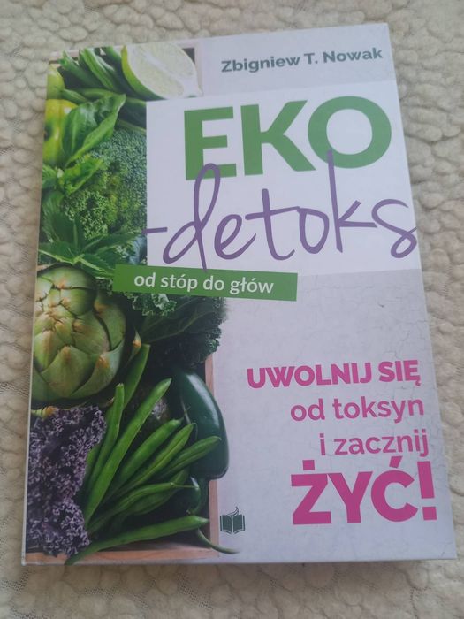 Eko detoks Zbigniew Nowak