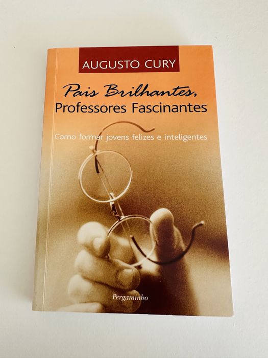 Pais Brilhantes, Professores Fascinantes, de Augusto Cury