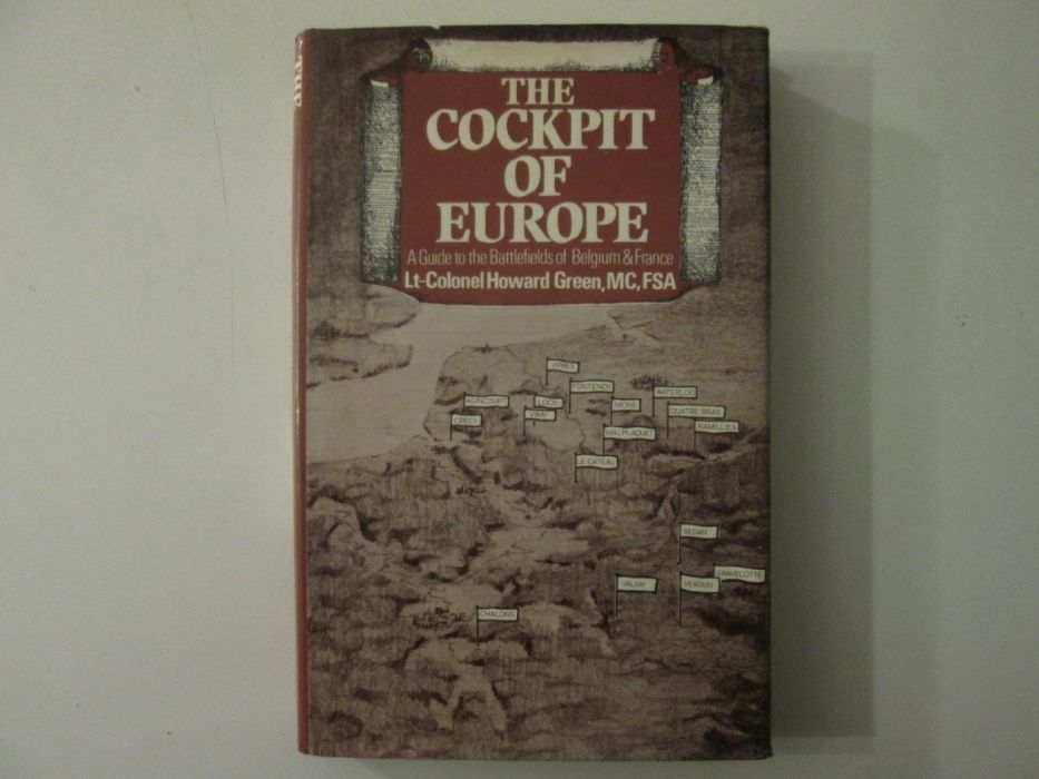 The cockpit of Europe- Howard Green