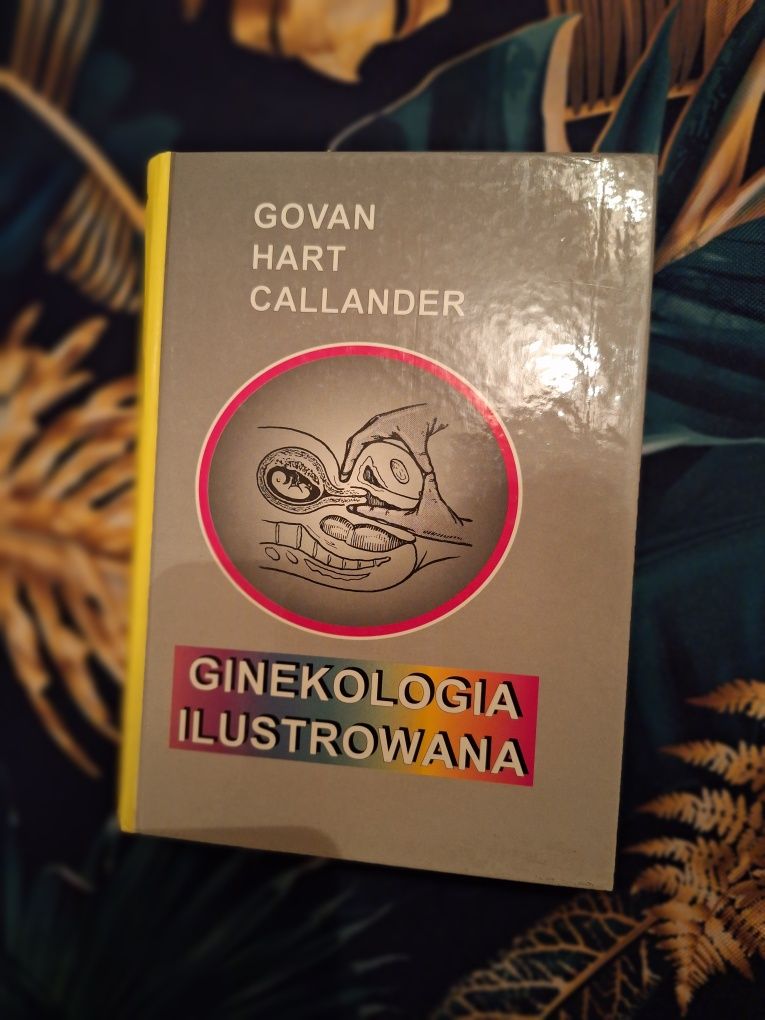 Książka "Ginekologia ilustrowana" Govan Hart Callander