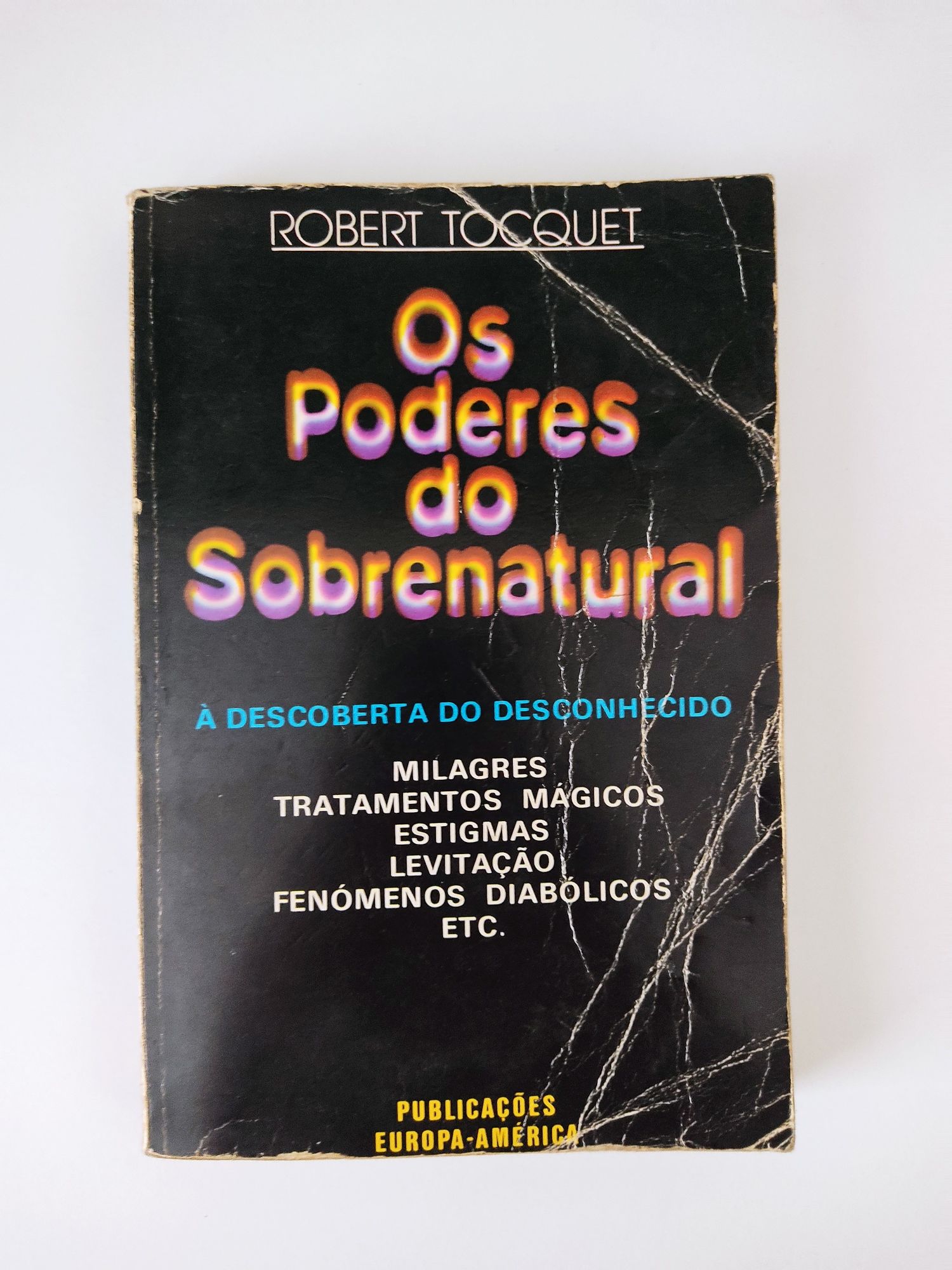 "Os poderes do sobrenatural" de Robert Tocquet