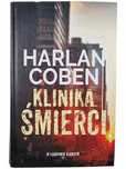 Klinika Śmierci / W Labiryncie Kłamstw Tom 22 / Harlan Coben