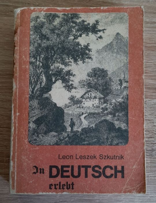 Książka In Deutsch Erlebt Leon Leszek Szkutnik