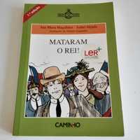 Livro Mataram o Rei! Ana Maria Magalhães Isabel Alçada - Ed. Caminho