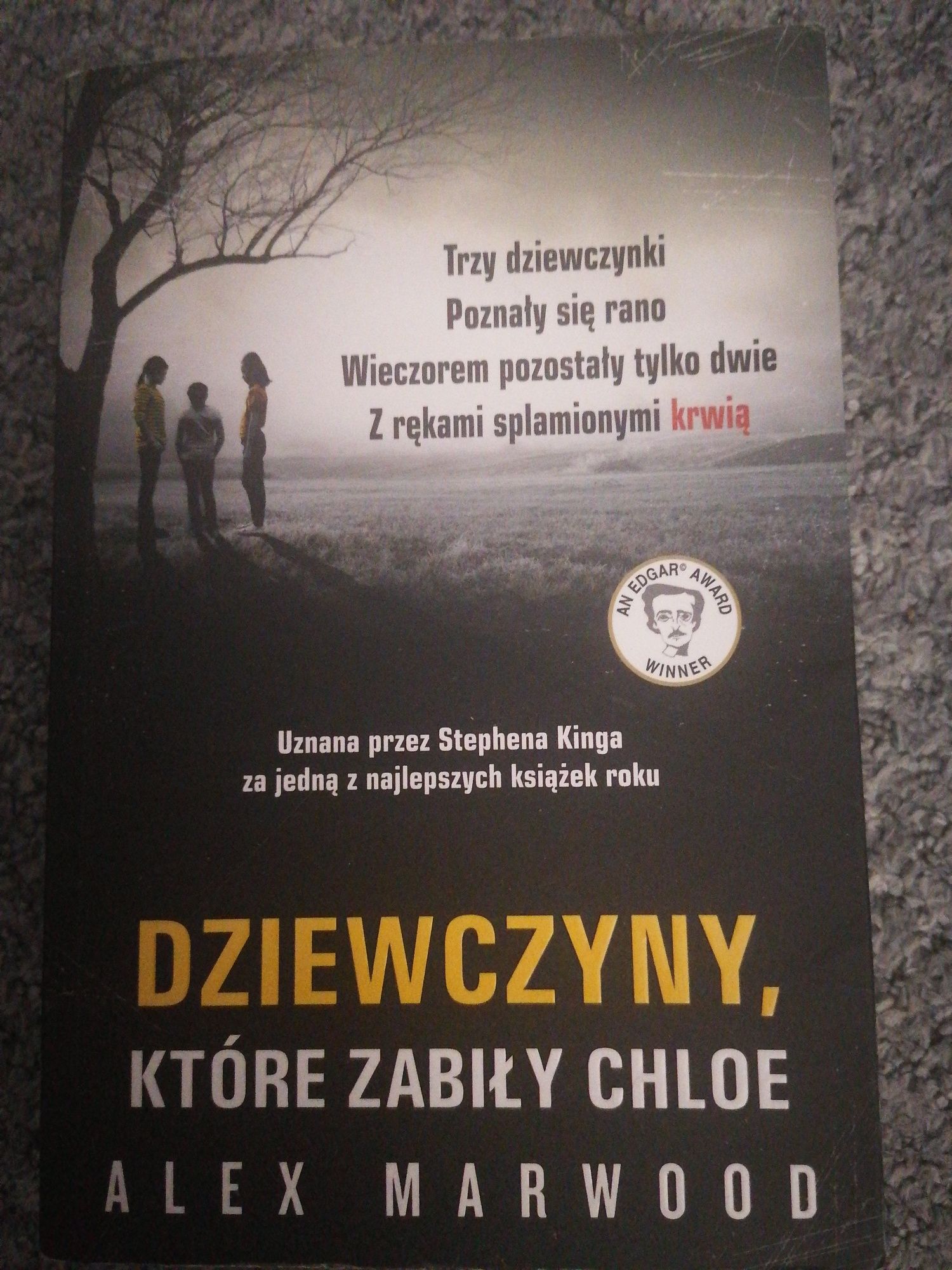 Alex Marwood "dziewczyny, które zabiły chloe "