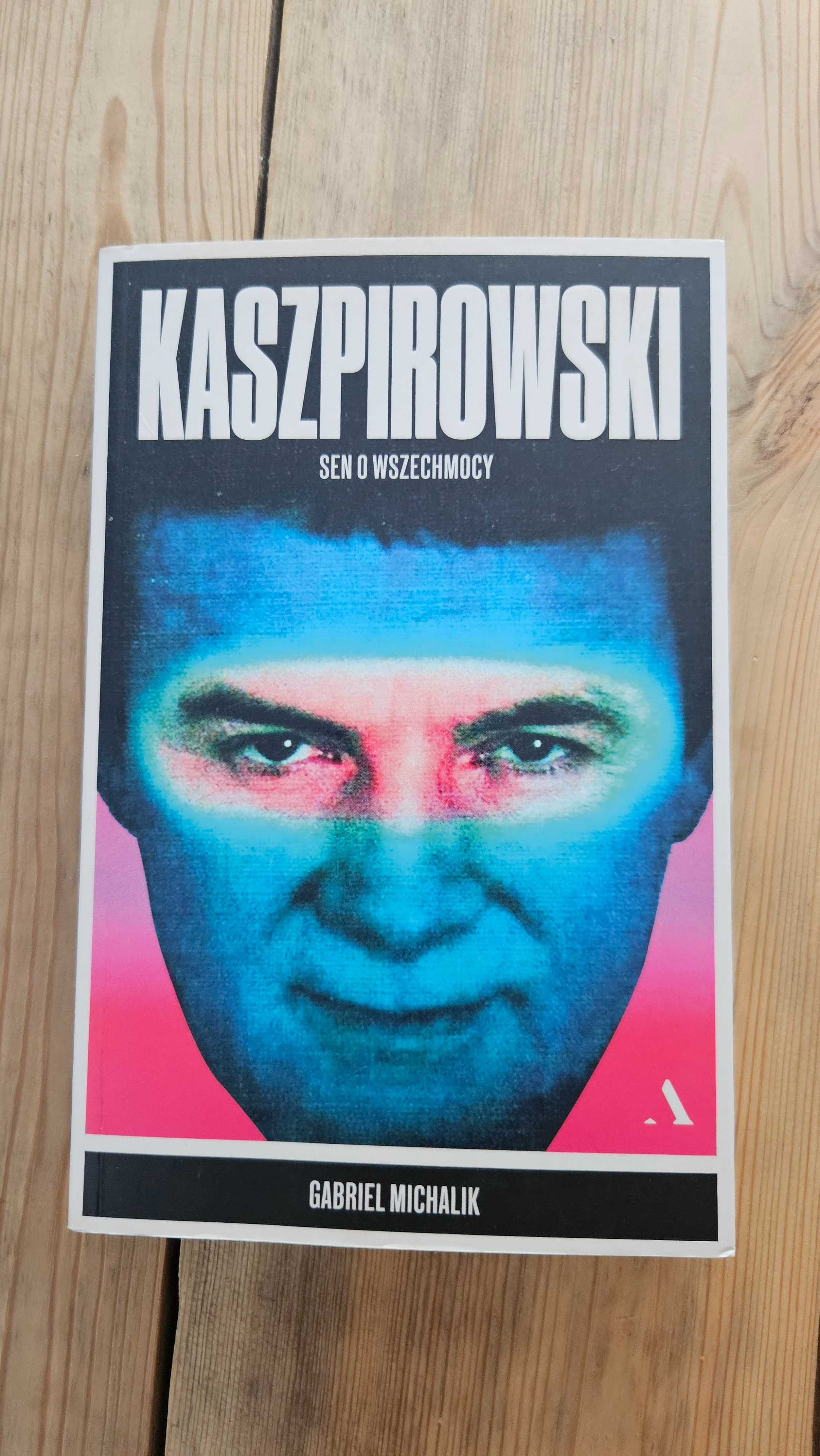 Kaszpirowski. Sen o wszechmocy - Gabriel Michalik. NOWA