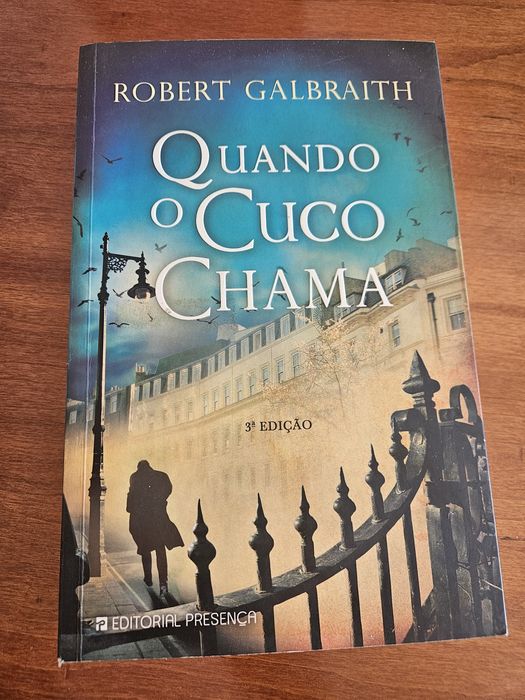 Quando o cuco chama - Robert Galbraith