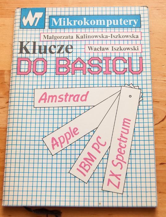 Klucze do Basicu - Język Basic - M. Kalinowska-Iszkowska, W. Iszkowski