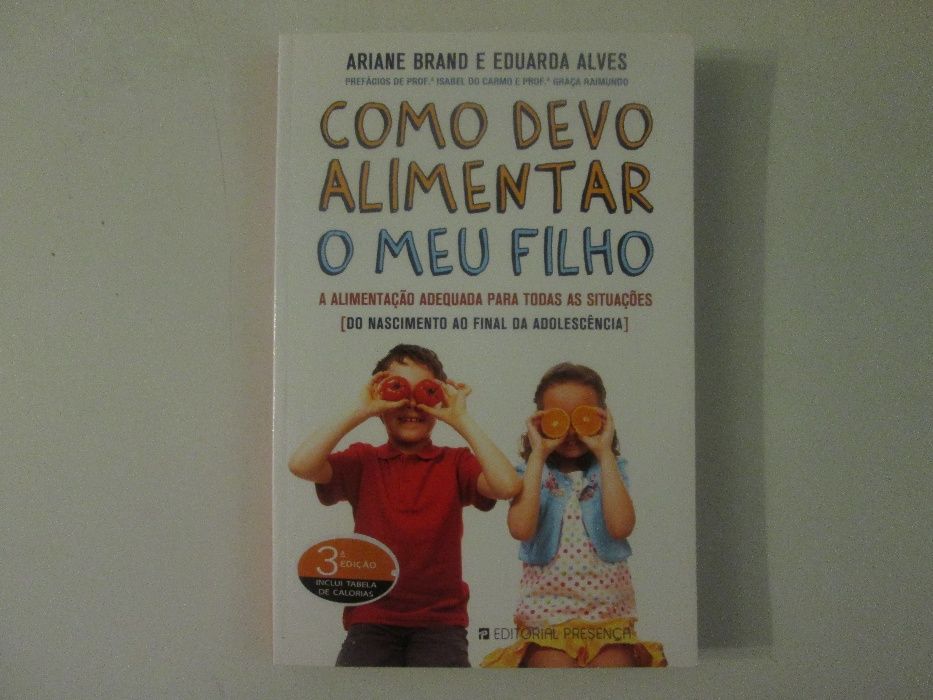 Como devo alimentar o meu filho- Ariane Brand & Eduarda Alves