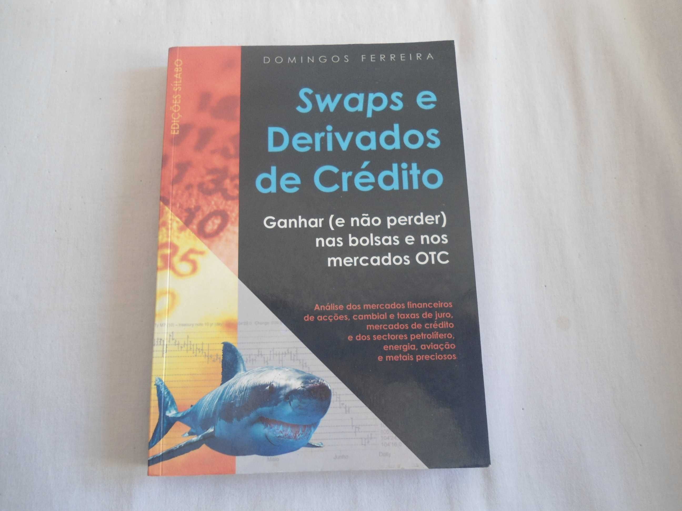 Swaps e Derivados de crédito por Domingos Ferreira